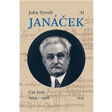 Janáček II. Car lesů (1914—1928) (978-80-275-0334-6)