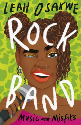 Rock Band: Music and Misfits - Leah Osakwe