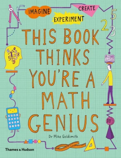 This Book Thinks You're a Maths Genius - Mike Goldsmith