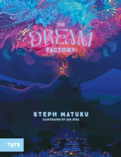 The Dream Factory - Steph Matuku