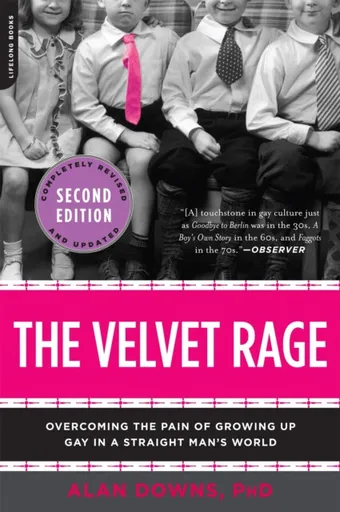 The Velvet Rage - Alan Downs