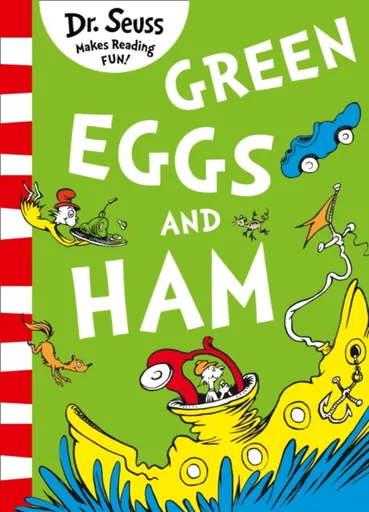 Green Eggs and Ham - Dr. Seuss