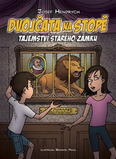 Dvojčata na stopě - Tajemství starého zámku - Josef Hendrych, Bohumil Fencl