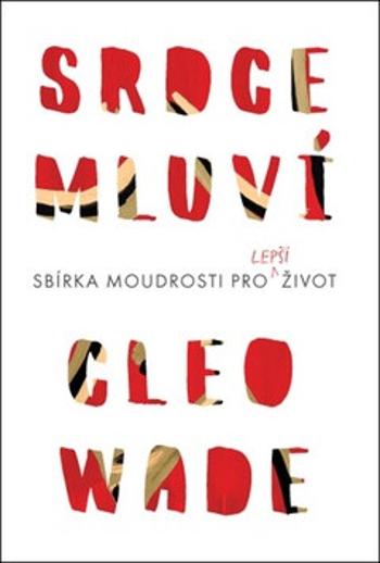 Srdce mluví - Cleo Wade