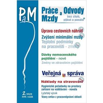 Práce a mzdy 2/2023 – Cestovní náhrady v roce 2023 (9771801993341)