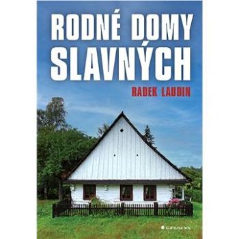 Rodné domy slavných (978-80-271-1371-2)