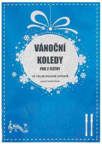 KN Vánoční koledy pro 2 flétny ve velmi snadné úpravě