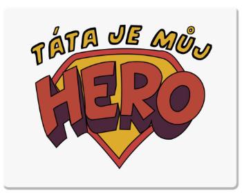 Podložka pod myš Táta je můj hero