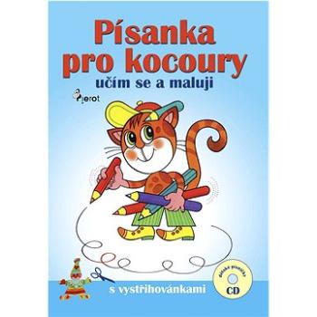 Písanka pro kocoury s CD: Učím se a maluji s vystřihovánkami (978-80-7353-108-9)