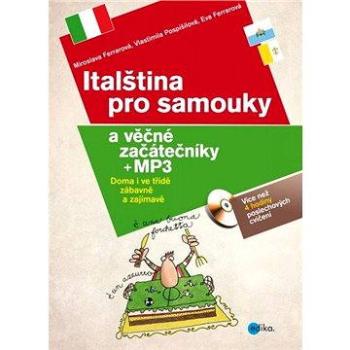 Italština pro samouky a věčné začátečníky (978-80-266-0108-1)