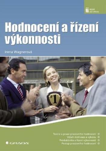 Hodnocení a řízení výkonnosti - Irena Wagnerová - e-kniha