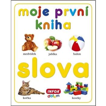 Moje první kniha Slova (978-80-7240-792-7)