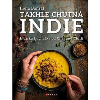 Takhle chutná Indie (978-80-264-4371-1)