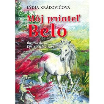 Môj priateľ Belo (978-80-8154-314-2)