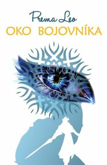 Oko bojovníka - Leo Prema