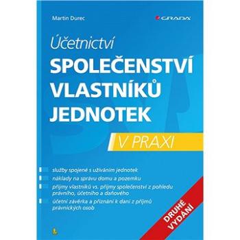 Účetnictví společenství vlastníků jednotek - 2. vydání (978-80-271-2252-3)