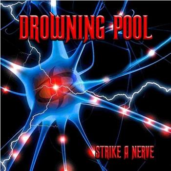 Drowning Pool: Strike A Nerve - CD (4802439)