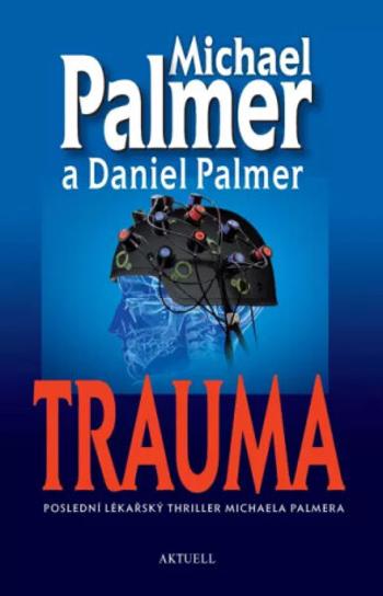 Trauma - Michael Palmer