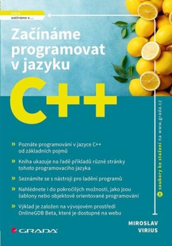 Začínáme programovat v jazyku C++ - Miroslav Virius