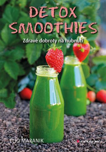 Detox smoothies - Eliq Maranik - e-kniha