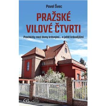 Pražské vilové čtvrti (978-80-7475-398-5)