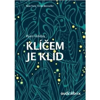 Klíčem je klid (978-80-907884-3-5)