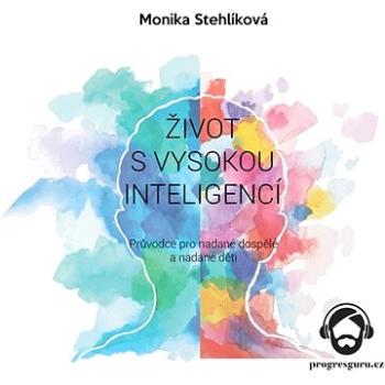 Život s vysokou inteligencí ()