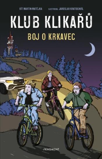 Klub Klikařů Boj o Krkavec - Vít Martin Matějka