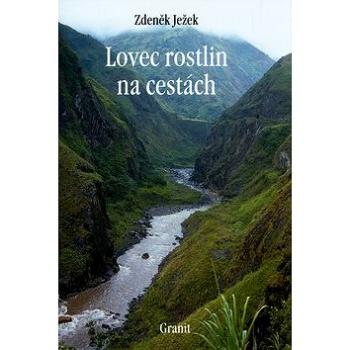 Lovec rostlin na cestách (80-7296-037-7)