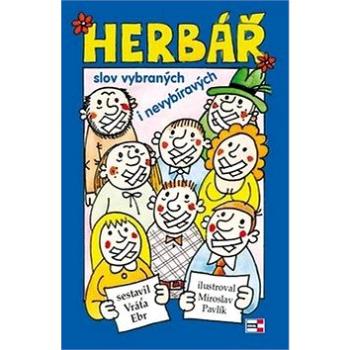 Herbář slov vybraných i nevybíravých (978-80-86912-54-7)