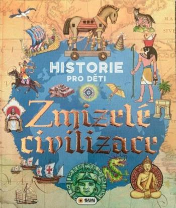 Historie pro děti: Zmizelé civilizace