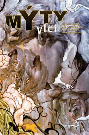 Mýty 8 -Vlci - Bill Willingham, Mark Buckingham