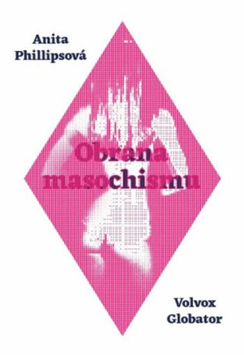 Obrana masochismu - Anita Phillipsová