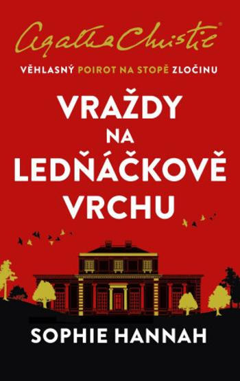 Vraždy na Ledňáčkově vrchu - Sophie Hannahová