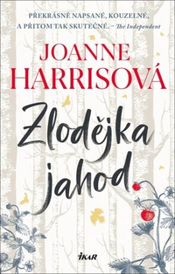 Zlodějka jahod - Joanne Harrisová