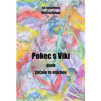 Pokec s Viki aneb začalo to otázkou (999-00-035-0941-3)