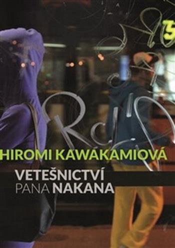 Vetešnictví pana Nakana - Hiromi Kawakami