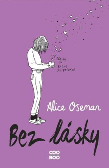 Bez lásky - Alice Osemanová