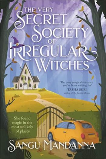 The Very Secret Society of Irregular Witches - Sangu Mandanna