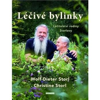 Léčivé bylinky: Léčitelství rodiny Storlovy (978-80-7651-007-4)