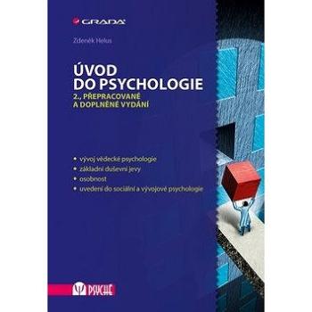 Úvod do psychologie: 2., přepracované a doplněné vydání (978-80-247-4675-3)