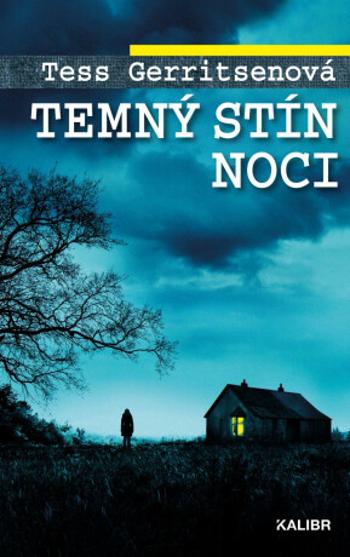 Temný stín noci - Tess Gerritsen