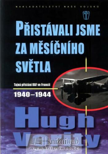 Přistávali jsme za měsíčního světla - Verity Hugh