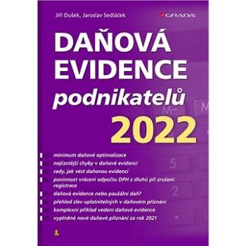 Daňová evidence podnikatelů 2022 (978-80-271-3593-6)