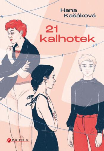 21 kalhotek - Hana Kašáková