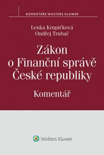 Zákon o Finanční správě České republiky - Ondřej Trubač, L. Krupičková