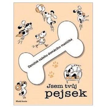 Jsem tvůj pejsek (978-80-204-4622-0)