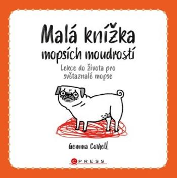 Malá knížka mopsích moudrostí - Gemma Correll - e-kniha