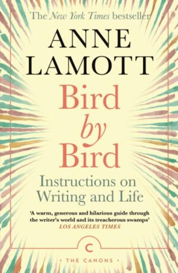 Bird by Bird - Anne Lamottová