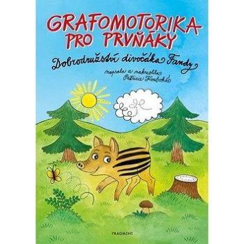 Grafomotorika pro prvňáky: Dobrodružství divočáka Fandy (978-80-253-4276-3)